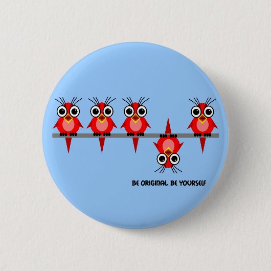 seien Sie ursprünglich Button (Vorderseite)