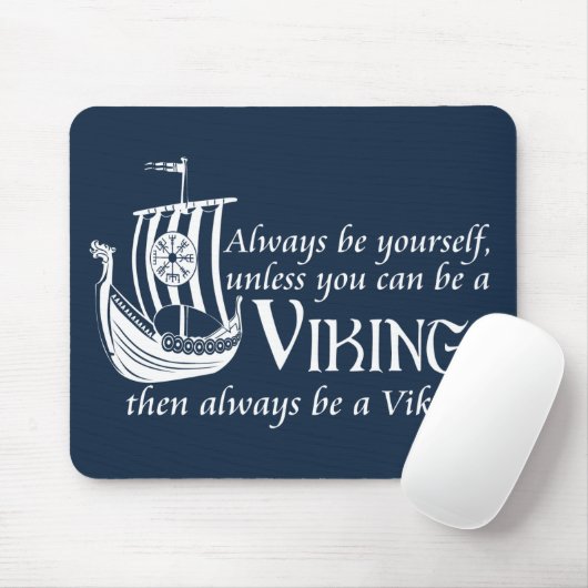 Seien Sie Viking! Mousepad (Mit Mouse)
