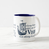 Seien Sie Viking! Zweifarbige Tasse (VorderseiteRechts)