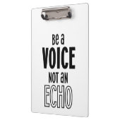 Seien Sie VOICE und kein ECHO-Acrylkarton Klemmbrett (Links)