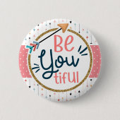 Seien Sie vorsichtig Boho Chic Inspiration Button (Vorderseite)