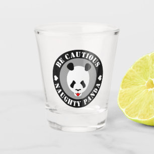 Seien Sie vorsichtig, Naught Panda Schnapsglas