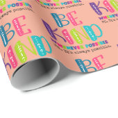 Seien Sie, wann immer möglich Geschenkpapier (Rolleneckpunkt)
