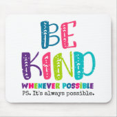 Seien Sie, wann immer möglich Mousepad (Vorne)