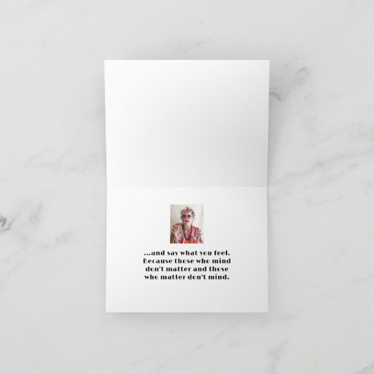 Seien Sie, wer Sie sind, und sagen Sie, was Sie si Karte (Innenseite)