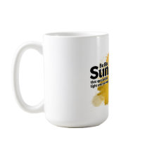 Seien Sie wie die Sonne,