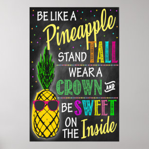 Seien Sie wie eine bedruckbare Ananas Poster