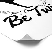 Seien Sie wirbelig | Baton Twirling Dance Gift Ide Poster (Ecke)