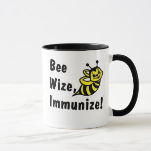 Seien Sie Wize immunisieren! Tasse