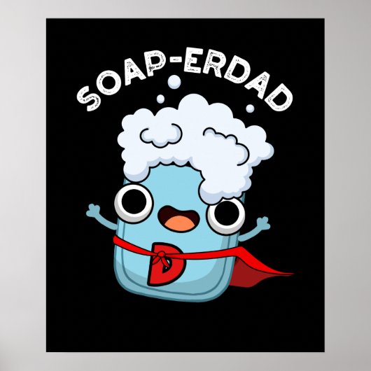 Seife erdad Funny Soap Vater Pun Dark BG Poster (Vorne)