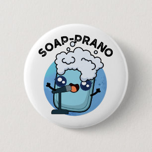 Seife Prano Funny Soprano Seifenpun Button
