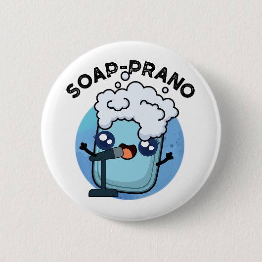 Seife Prano Funny Soprano Seifenpun Button (Vorderseite)
