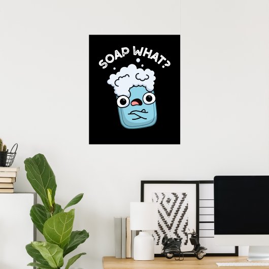Seife was Funny Soap Puff Dark BG Poster (Heimbüro)