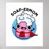 Seifenbaum Funny seiap Mama Pun Poster (Vorne)