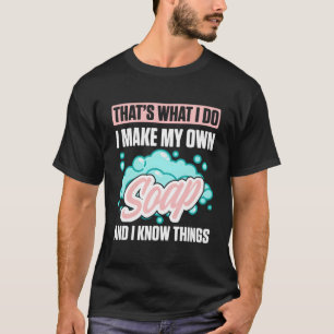 Seifenherstellung für Seifenhersteller Seifen Hand T-Shirt