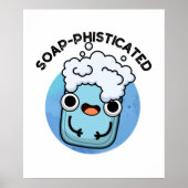 Seifenraffinierte Funny Soap Pun Poster (Vorne)