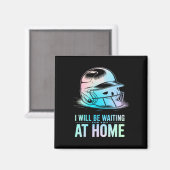 Seil Ich werde zu Hause auf dich warten Lustig Sof Magnet (Vorderseite/Rückseite)