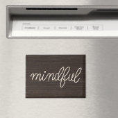 Seil MINDFUL Text auf dunklem Holz Magnet (In Situ (Geschirrspüler))