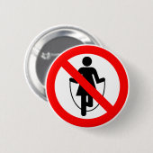 Seilspringen verbotenes Landstraßen-Zeichen Button (Vorne & Hinten)