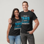 Sein a Travis Sache Nachname Funny Familienname T-Shirt (Unisex)
