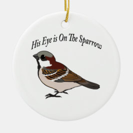 Sein Auge ist auf dem Sparrow Keramik Ornament