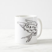 Sein Auge ist auf dem Spatzen Kaffeetasse (VorderseiteRechts)