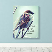 Sein Auge ist auf dem Spatzen Leinwanddruck (Insitu (Holzboden))