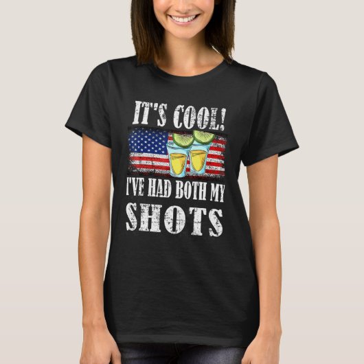 Sein Cooles Ich hatte beide meine Shots Impfung Te T-Shirt (Vorderseite)
