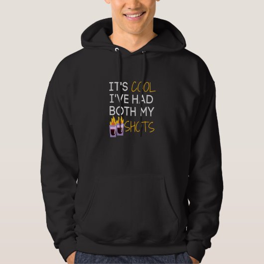 Sein Cooles Ich hatte beide meine Shots Tequila Fe Hoodie (Vorderseite)
