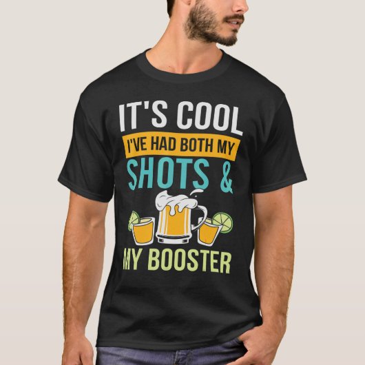 Sein Cooles Ich hatte beide Shots plus Booster-Imp T-Shirt (Vorderseite)