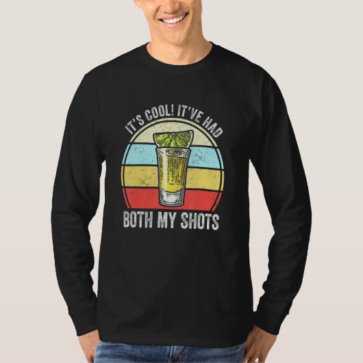 Sein Cooles Ich hatte beide Shots T-Shirt (Vorderseite)