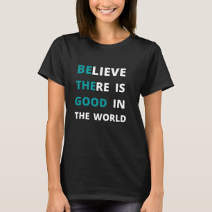 sein, das gute inspirierende bunte Zitat T-Shirt