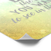 sein, das Poster Gandhi zitieren zu ändern (Ecke)