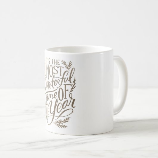 Sein die wunderbarste Zeit der Jahr-Tasse Kaffeetasse (VorderseiteRechts)