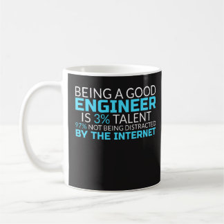Sein ein guter Ingenieur ist 3% Talent - Technik Kaffeetasse