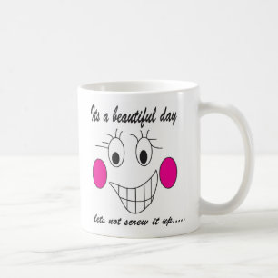 Sein ein schöner Tag ............ Kaffeetasse