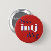 Sein eine INTJ Sache! MBTI Button (Vorne & Hinten)