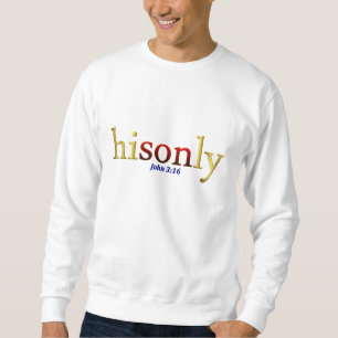 Sein einziger Sohn Johannes 3:16 Sweatshirt