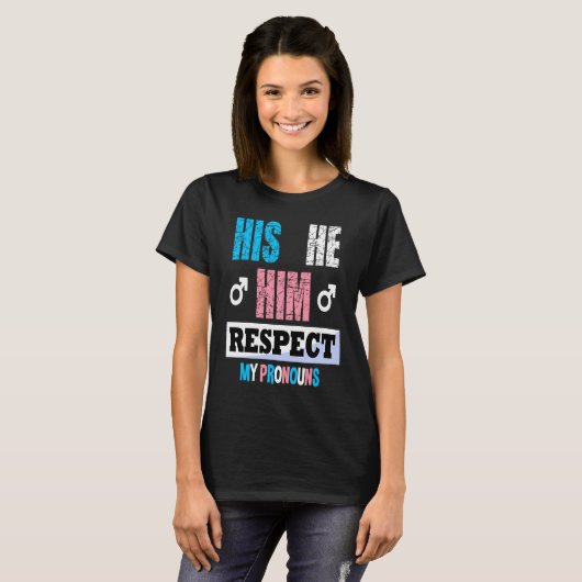 Sein Er respektiert meine Pronos Trans Transgender T-Shirt (Vorne ganz)