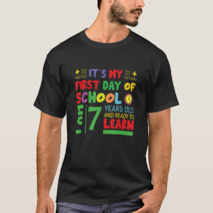 Sein erster Tag in der Schule 7 Jahre alt bis s T-Shirt