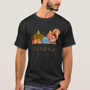 Sein Fall Y'all Niedlich Eichhörnchen Fall Scarf P T-Shirt