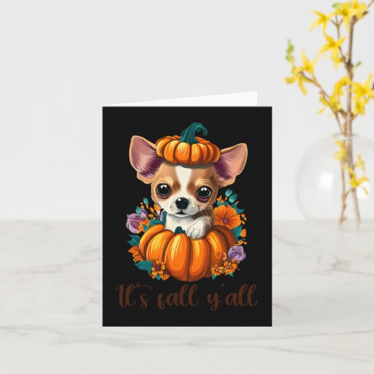 Sein Fall Y'all niedlicher blumenkürbis Chihuahua  Karte (Gelbe Blume)