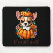 Sein Fall Y'all niedlicher blumenkürbis Chihuahua Mousepad (Vorne)