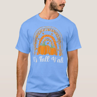Sein Fall Yall Pumpkin Leopard Rainbow Herbst Hall T-Shirt