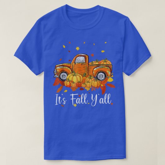 Sein Fall Yall Pumpkin Truck Autumn Halloween Dank T-Shirt (Design vorne)