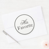 "Sein Favorit" Hochzeitsaufkleber schwarz und weiß Runder Aufkleber (Umschlag)