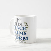 Sein Friede beruhigt den Sturm Christlicher Glaube Kaffeetasse (Vorderseite Links)