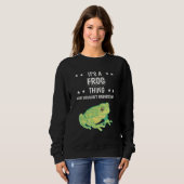 Sein Frosch-Zitat Reptilienfrösche Sweatshirt (Vorne ganz)