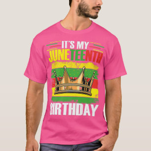 Sein Geburtstag von meinem 19. Juni Melanin Pride T-Shirt
