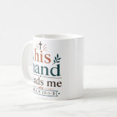 Sein Hand führt mich Bibelvers Zitat Kaffeetasse (Vorderseite Links)